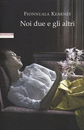 Libro - Noi due e gli altri - Kearney, Fionnuala