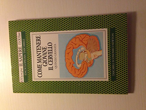 Libro - Come mantenere giovane il cervello - Granata, Quinzio