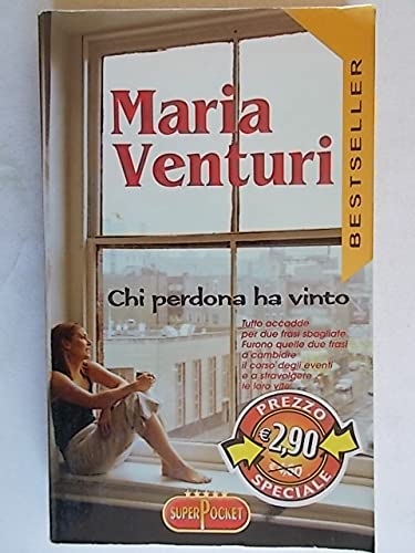 Libro - Chi perdona ha vinto - Venturi, Maria