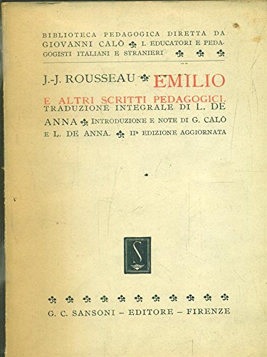 Libro - Emilio e altri scritti pedagogici - Rousseau, J. J.