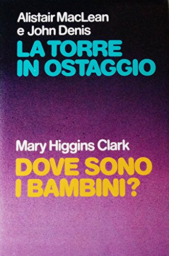 Libro - dove sono i bambini? - Torre in ostaggio