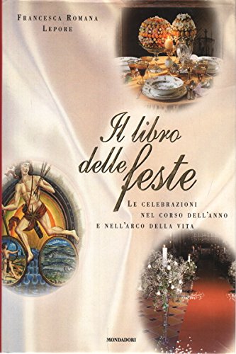 Il libro delle feste - Lepore, Francesca R.