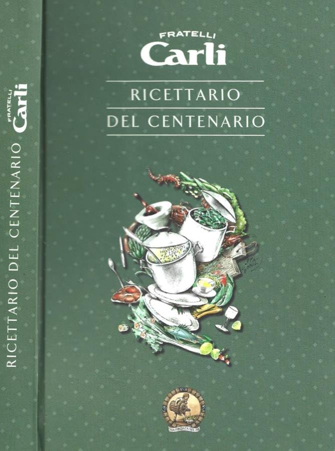 Ricettario del centenario.