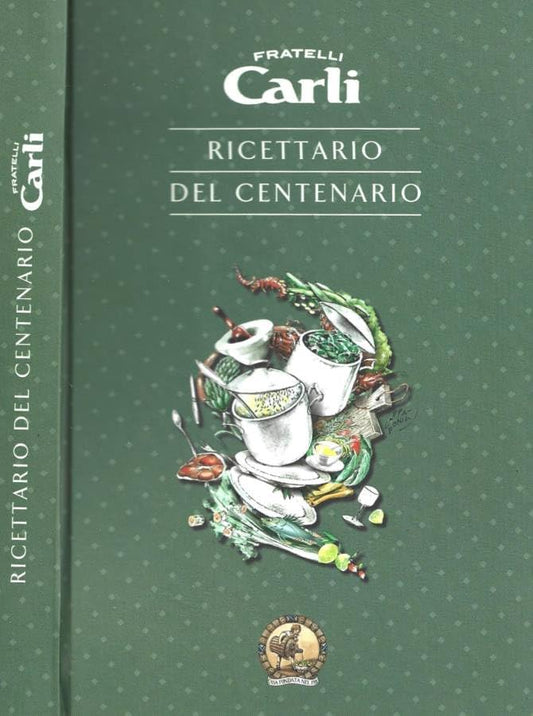 Libro - Ricettario del centenario