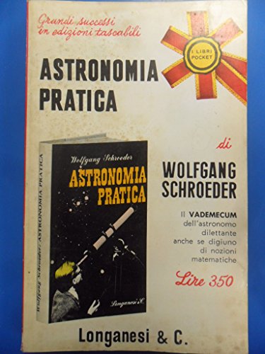 Libro - astronomia pratica il vademecum astronomo dilettante - Shroeder Wolfgang