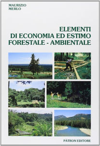 Elementi di economia ed estimo forestale-ambientale