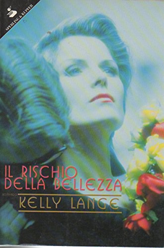 Libro - Il rischio della bellezza - Lange, Kelly