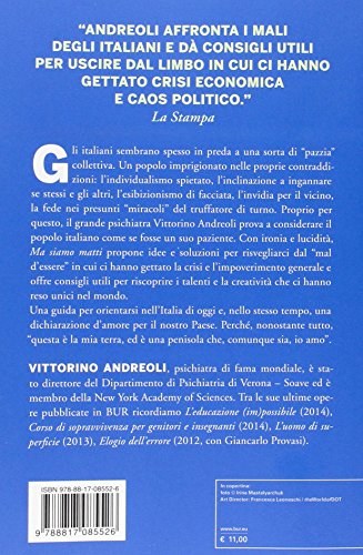 Libro - Ma siamo matti. Un Paese sospeso fra normalità e follia - Andreoli, Vittorino