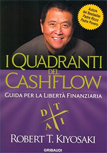 Libro - I quadranti del cashflow Guida per la  - Kiyosaki, Robert T.