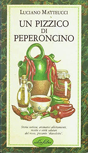 Libro - Un pizzico di peperoncino - Luciano, Matteucci