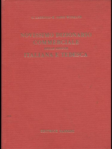 Libro - Novissimo dizionario commerciale delle lingue italiana e tedesca - Lazzioli - Winkler