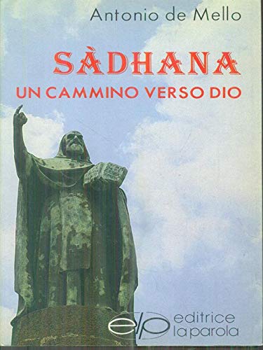 Libro - Sadhana - Reale concezione della vita - Rabindranath, Tagore