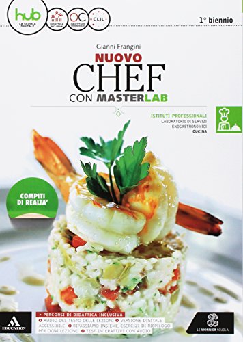 Libro - Nuovo chef. Masterlab. Settore cucina. Per gli Ist. tecnici e professionali. Con - Frangini, Gianni