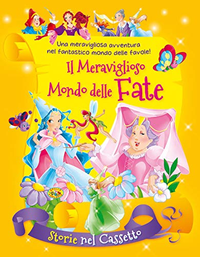 Libro - Il meraviglioso mondo delle fate - aa.vv.