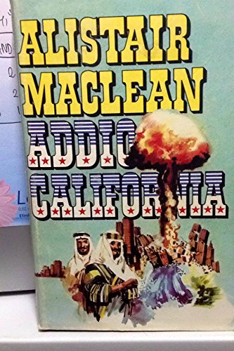 Libro - ADDIO CALIFORNIA 1979 - Alistair, Maclean