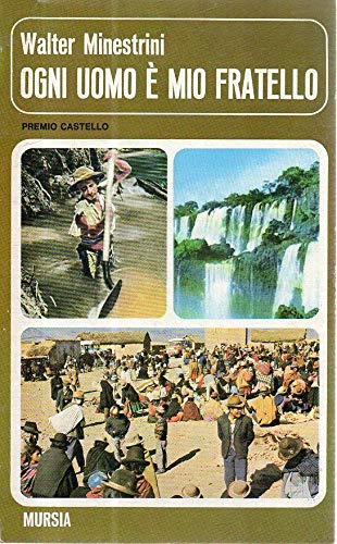 Libro - Ogni uomo è mio fratello Edizione 1986