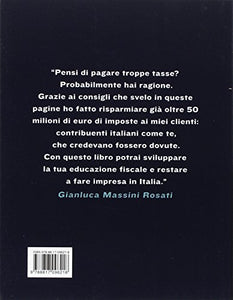 Pagare meno tasse si può. Tutti i consigli per alleggerire il tuo carico fiscale