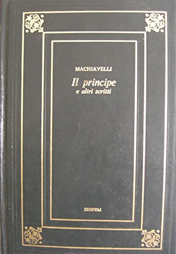 Libro - Il principe e altri scritti - machiavelli