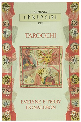 Libro - I principi dei tarocchi - Donaldson, Terry