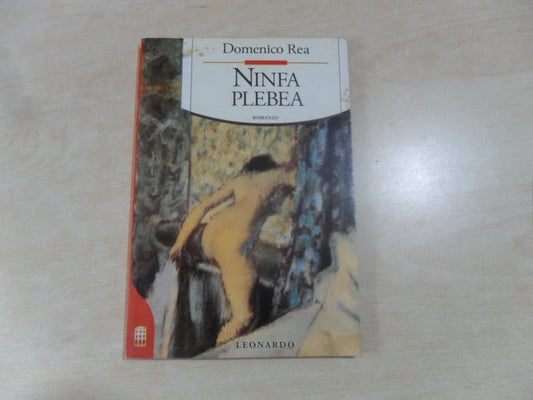 Libro - Ninfa plebea - Rea, Domenico