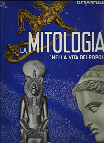Libro - LA MITOLOGIA NELLA VITA DEI POPOLI Tomo I e II