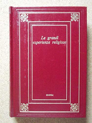 Libro - LE GRANDI ESPERIENZE RELIGIOSE 1974 - AAVV