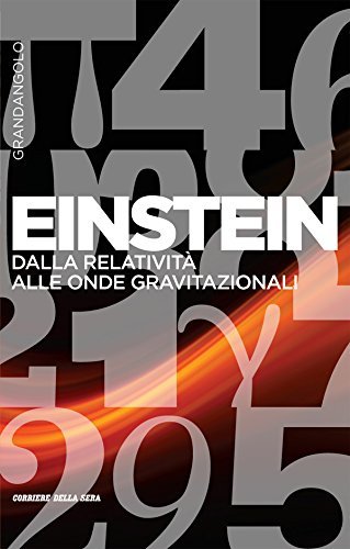 Libro - Einstein - dalla relatività alle onde gravitazionali - Gariboldi L.