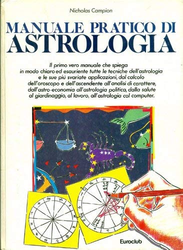 Libro - Manuale pratico di astrologia - Campion, Nicholas
