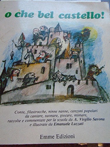 Libro - o che bel castello! illustrazioni LUZZATI