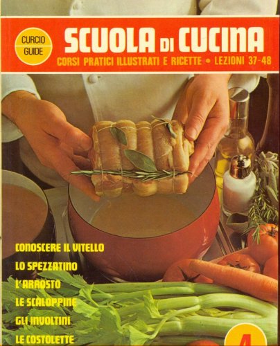 Libro - Scuola di cucina vol.4 - Lezioni 37-48 - Giuliana, Bonomo