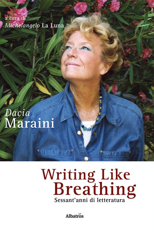 Libro - Writing like breathing Sessant’anni di letteratura - Maraini