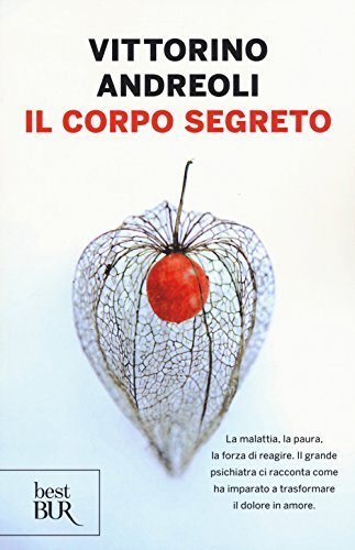 Libro - Il corpo segreto - Andreoli, Vittorino