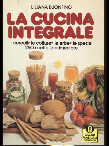 Libro - La cucina integrale - Liliana, Buonfino