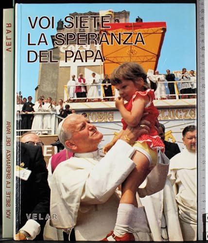 Libro - Voi siete la speranza del Papa