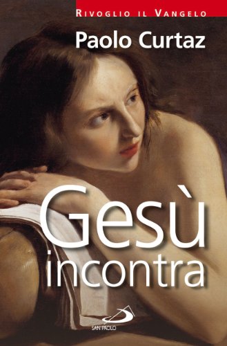 Libro - Gesù incontra - Curtaz, Paolo