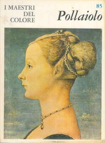 Libro - I maestri del colore: Pollaiolo - Bovi, Arturo