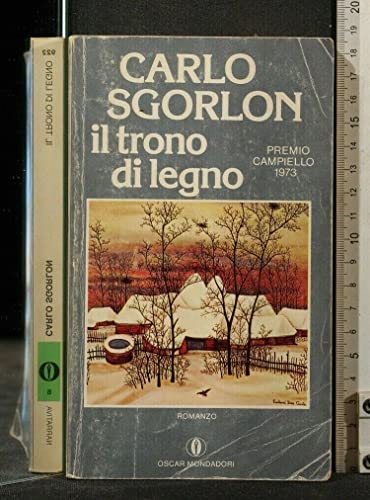 Libro - Il trono di legno. - Sgorlon, Carlo