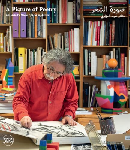 Libro - A Picture of Poetry: The Artist's Books of Dia Al-Azzawi - Macmillan, Louisa