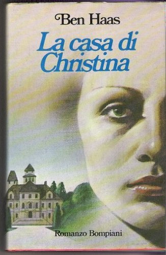 Libro - La casa di Christina - HAAS, Ben, - HAAS Ben,
