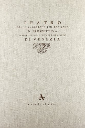 Libro - Teatro delle fabbriche più cospicue in prospettiva sì pubbliche che private dell - Zucchi, Francesco
