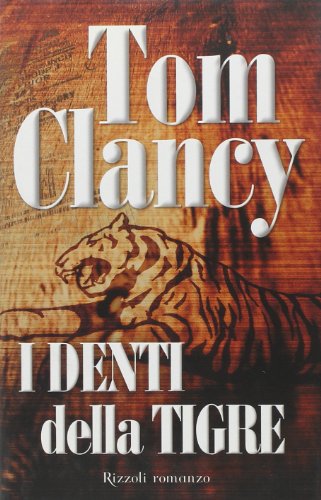 Libro - I denti della tigre - Clancy, Tom