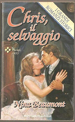 Libro - CHRIS, IL SELVAGGIO HARLEQUIN MONDADORI 1998 - BEAUMONT NINA