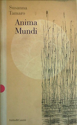 Libro - Anima mundi - Tamaro, Susanna