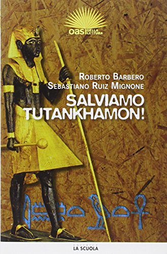 Libro - Salviamo Tutankhamon! - Barbero, Roberto