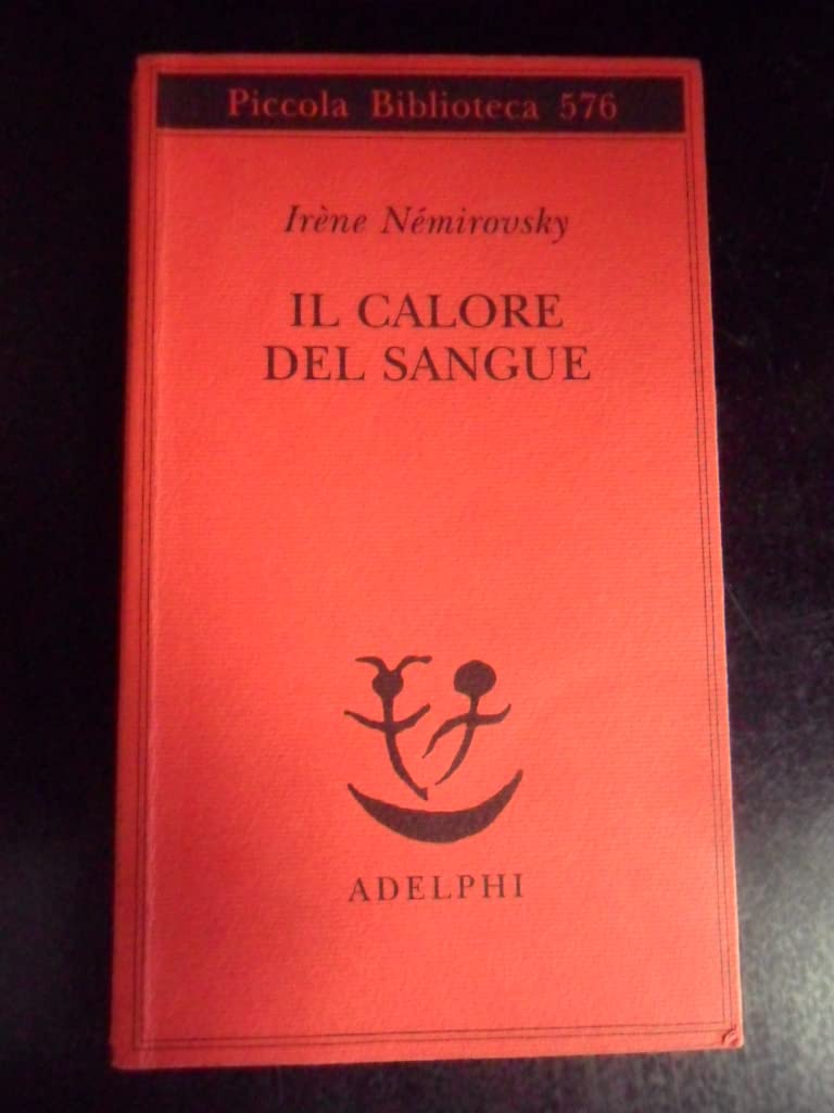 Libro - Il calore del sangue - Némirovsky, Irène