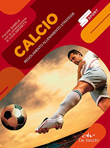 Libro - Calcio. Regolamento allenamento strategie - Damele, Fulvio