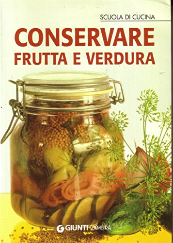 Libro - Conservare frutta e verdura - AA VV