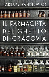 Il farmacista del ghetto di Cracovia. Con e-book