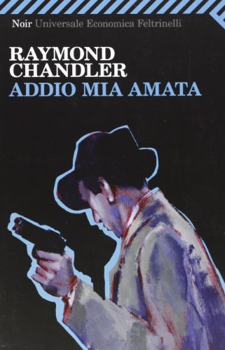 Libro - Addio mia amata - Chandler, Raymond