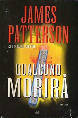 Libro - Qualcuno morirà Patterson Mondolibri 2008